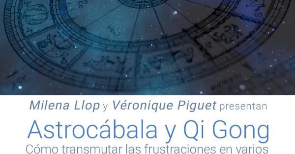 3. Cómo transmutar las frustraciones en varios ámbitos de tu vida. Ciclo talleres Astrología Cabalística y Qi Gong